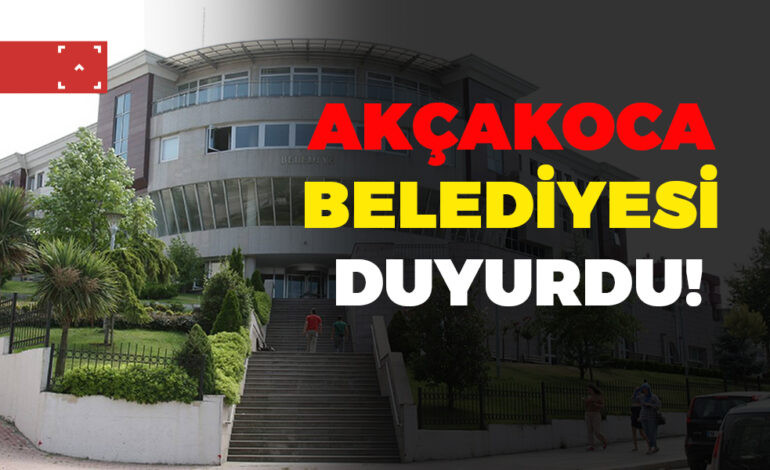 AKÇAKOCA BELEDİYESİ UYARDI