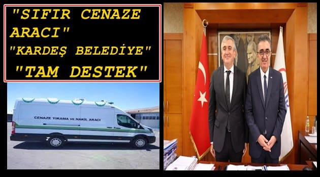 AKÇAKOCA BELEDİYESİNE,TAM DONANIMLI SIFIR CENAZE ARACI