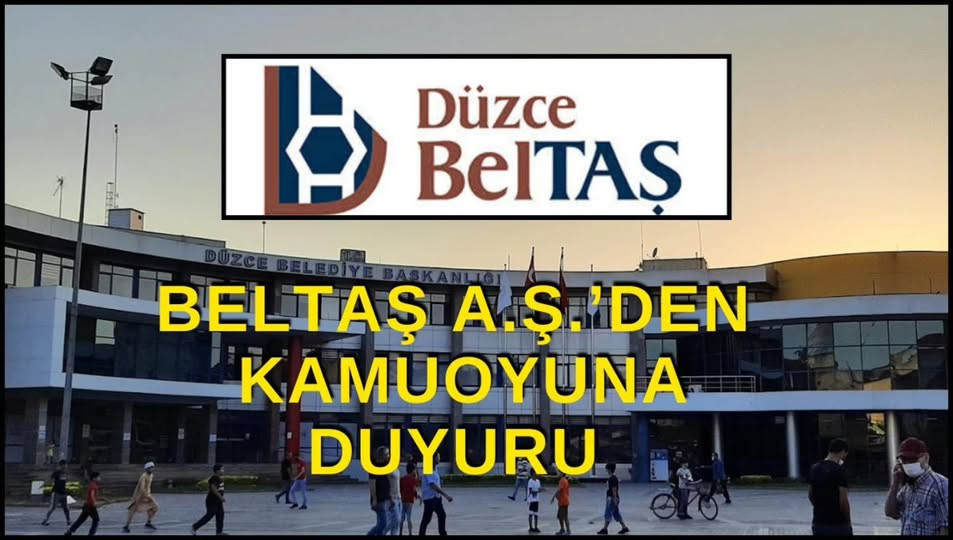 KAZI ÇALIŞMALARI HAKKINDA BELTAŞ’TAN AÇIKLAMA