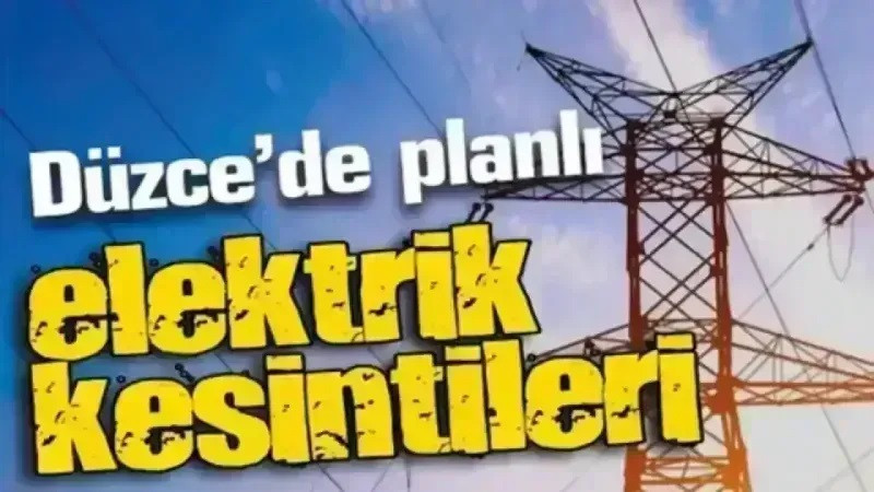 ÇİLİMLİ VE GÜMÜŞOVA DA ELEKTRİKLER KESİLECEK