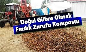 Doğal Gübre Olarak Fındık Zurufu Kompostu