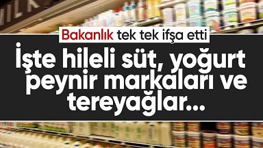 İşte hileli süt, yoğurt, peynir markaları ve tereyağlar.