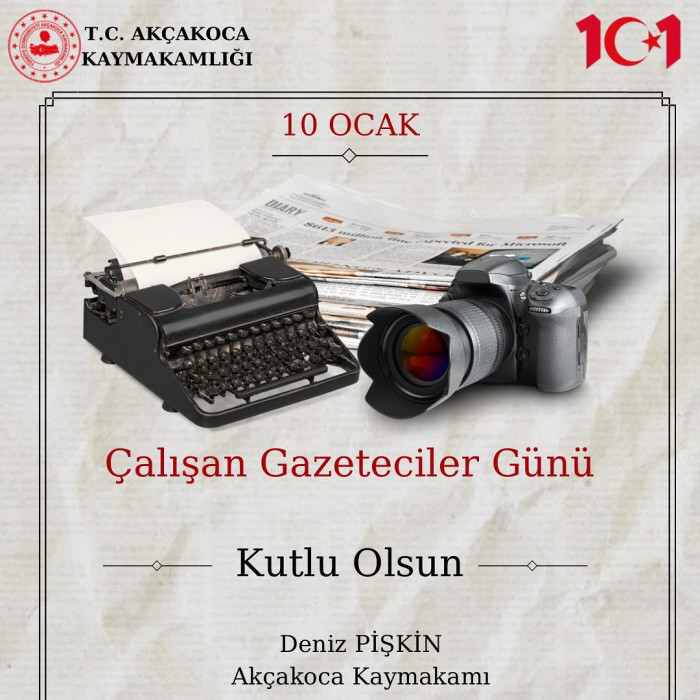 Kaymakam Pişkin ,10 Ocak Gazeteciler Günü Kutlu Olsun