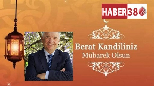 MAKSUT BALTA DAN BERAT KANDİLİ MESAJI