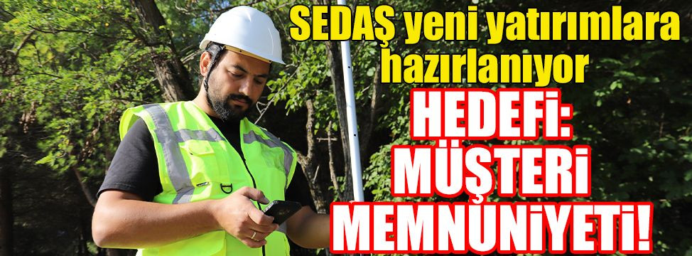 SEDAŞ’tan kesintisiz enerji için yeni nesil teknoloji yatırımı