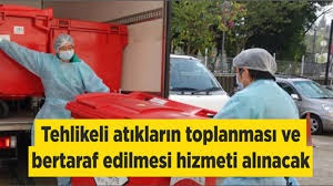 Tehlikeli atık bertaraf hizmeti alınacak