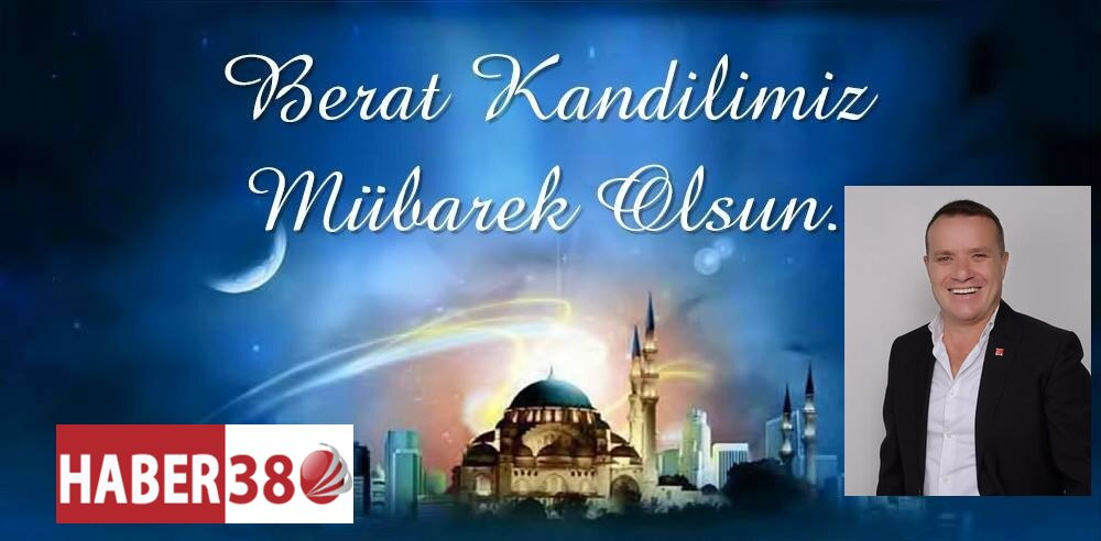 TUĞRUL ABANOZ DAN, BERAT KANDİL MESAJI