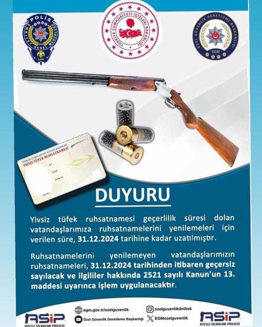 Yivsiz Tüfek Ruhsatnamelerinin Yenileme İşlemlerinde Süre Uzatımı.